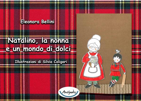Natalino, la nonna e un mondo di dolci