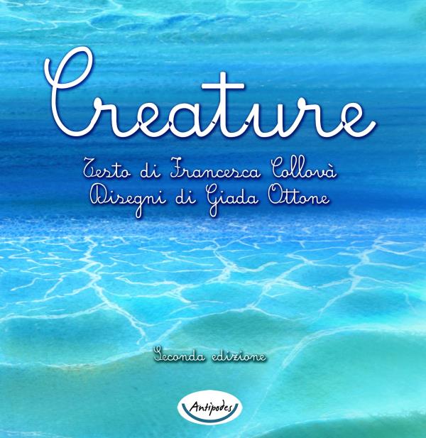 Creature. Seconda edizione